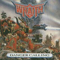 Wraith (UK) : Danger Calling